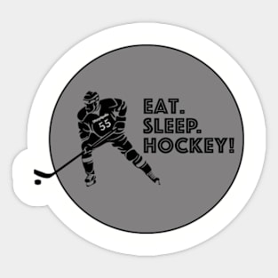 Eat. Sleep. Hockey! Sticker